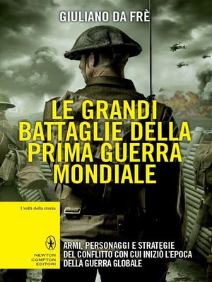 cover image of Le grandi battaglie della prima guerra mondiale
